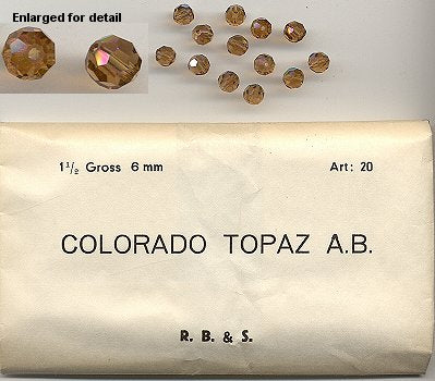 6mm Art 20; Colorado Topaz A.B. 1 1/2 gross for